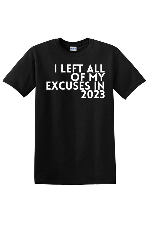 No Excuses Classic Unisex Short Sleeve T-Shirts